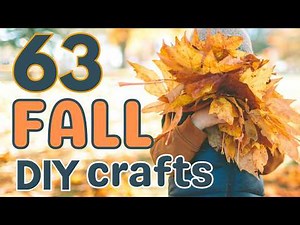63 🤯 MIND BLOWING FALL DIY Crafts You Must Make In 2024