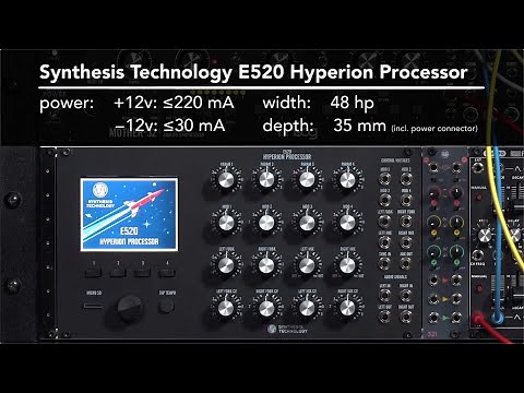 Video Manual: Synthesis Technology E520 Hyperion Processor