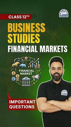 🔥Financial Markets Important Questions Class 12 | BST Board 2026 🚀#FinancialMarkets #BusinessStudies