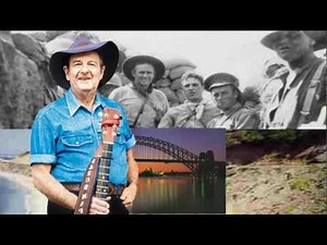 And the band played waltzing matilda-Slim Dusty. HD