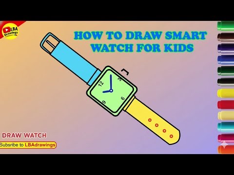 How TO Draw Smart Watch For Kids !