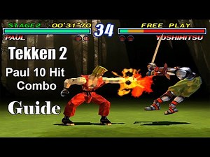 Tekken 2 - Paul Phoenix All 10 Hit Combo Guide 4K 60FPS