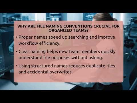 Why Are File Naming Conventions Crucial For Organized Teams? - Docs and Sheets Pro