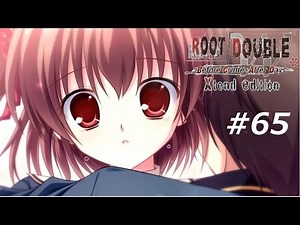 #65 Root Double-Before Crime * After Days English Walkthrough