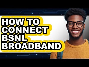 How to Connect Bsnl Broadband (full Guide)