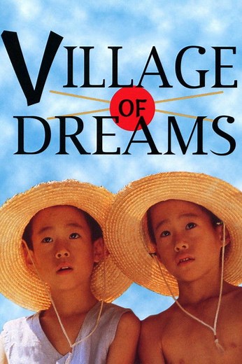 Stream Village of Dreams (1996): Find it on Netflix, Prime Video, Hulu & more