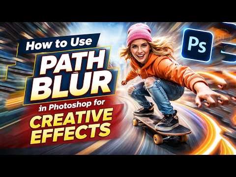 Photoshop Path Blur Explained - Every Setting Broken Down