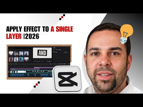How to Apply Effects to One Layer Only in CapCut PC