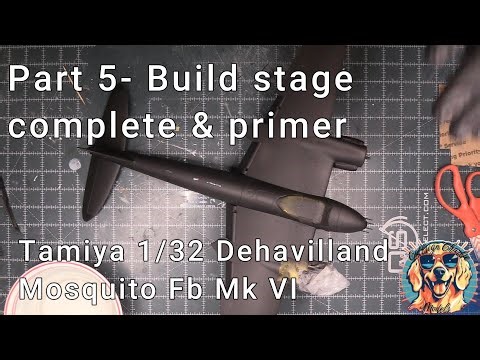 Tamiya 1/32 Dehavilland Mosquito Fb Mk VI Part 5- Build stage finished & primer