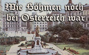 【奥地利歌曲】当波西米亚还在奥地利/Wie Böhmen noch bei Österreich war（德/英字幕）