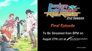 3.7K views · 277 reactions | [Gundam Build Divers Re:RISE Final Episode Trailer] To be streamed from 8PM on August.27th (JST)!! Don't miss the last adventure of Hiroto and BUILD DiVERS!! | Gundam Global Portal | Facebook