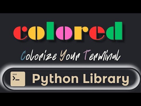 Colored: Python Library to Colorize Text on a Terminal