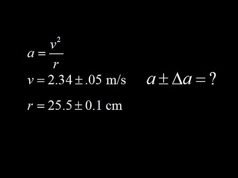 Centripetal acceleration with propagation of errors: given v and r with uncertainty, compute a.