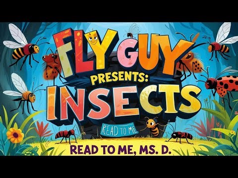 🐝 Fly Guy Presents: INSECTS – Learn, Explore, and Buzz Along! by Tedd Arnold🐞