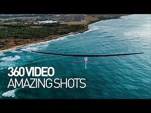 360 video - Amazing Solar Impulse shots- From takeoff to landing
