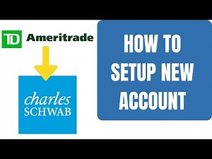TD Ameritrade To Schwab Account Setup - Step by Step
