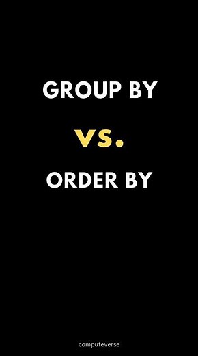 SQL GROUP BY vs. ORDER BY ✍️
