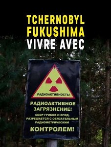 Chernobyl, Fukushima: Living with the Legacy - Movie