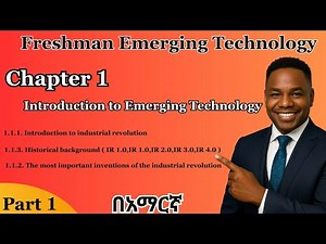 🔴 Freshman Course Emerging Technology Chapter 1 Introduction to Emerging Technology part 1