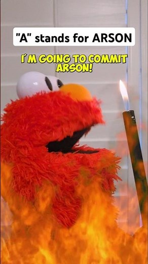 "A" Stands for ARSON! 🔥😂