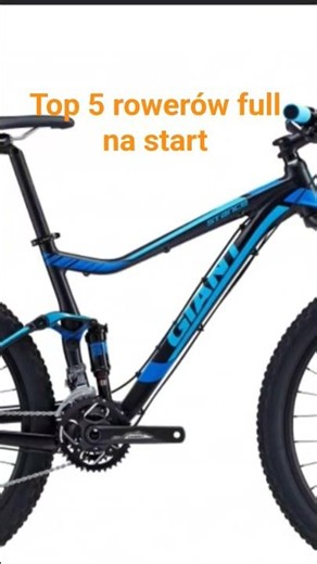 Top 5 rowerów full na start #giant #mtb #rowery #trek #poligon #gohst