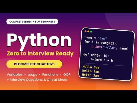Complete Python Series for Beginners | 19 Chapters, Zero to Interview Ready