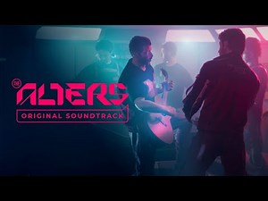 THE ALTERS Soundtrack 🎵