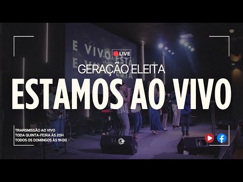 Culto de oração | Pr. Junior | Geração Eleita