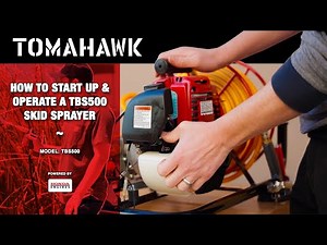 How to Start Up and Operate a Tomahawk TBS500 Skid Sprayer