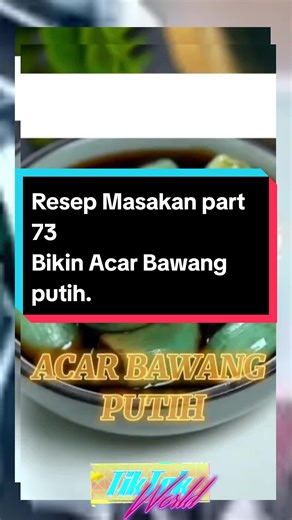 Resep Acar Bawang Putih Unik dan Segar