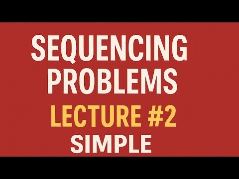 Sequencing Problems Lecture #2 | Simple Problem Solved Step-by-Step | Operations Research