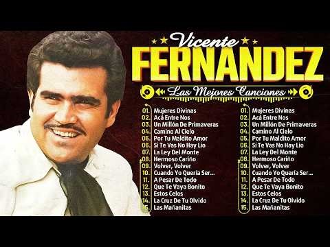 Vicente Fernández Rancheras Mix 🎺15 Grandes Éxitos Rancheras Mexicanas 🤠 Vicente Fernández Playlist