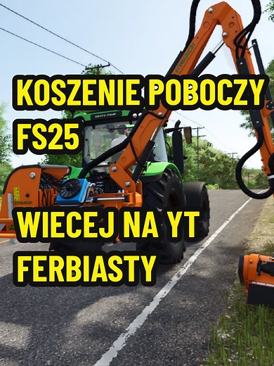 Koszenie Poboczy w FS25 - Poradnik dla Graczy