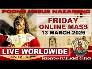 QUIAPO CHURCH LIVE MASS TODAY · 13 MARCH 2026 · FRIDAY (HEALING MASS)
