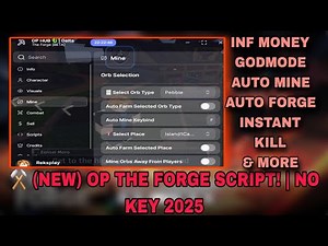 ⚒️ (NEW) OP The Forge Script | Inf Money, Godmode, Auto Mine, Auto Forge & More! (Free & No Key)