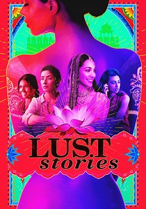 Lust Stories streaming: where to watch movie online?