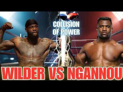 Wilder vs. Ngannou: Is This The End for One of Them?