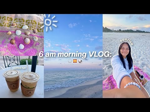 6 am morning VLOG | sunrise, grwm, coffee run