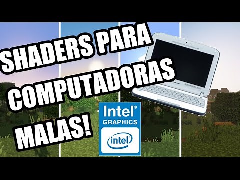 SHADERS para COMPUTADORAS MALAS! Los Shaders Mas bajos que existen! Cualquier Version