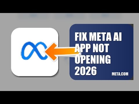 How To Fix Meta AI APP Not Opening 2026
