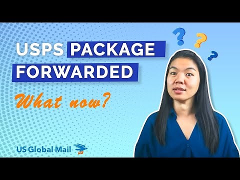 USPS Package Forwarded - What Now?