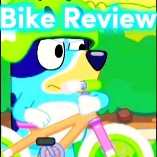 My Bluey Episode Bike Review
