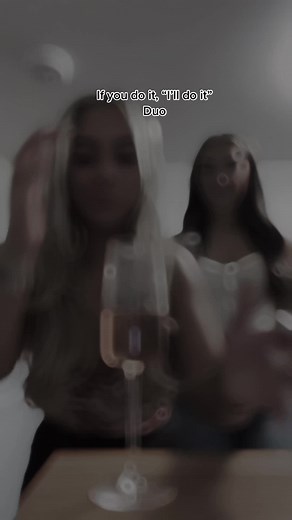Always. #CapCut #duo #cheers #lmao @Tam
