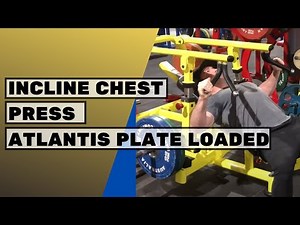 Incline Chest Press Machine - Atlantis Plate Loaded