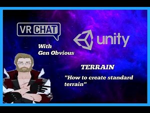 (VRChat) World Building with Unity Tutorial #5 - Creating Terrain with Textures