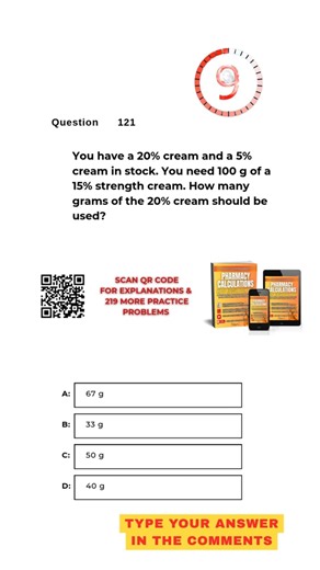 Pharmacy Calculation Questions & Answers: Question #121!