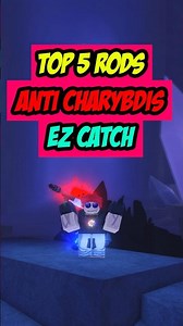 TOP 5 OBTAINABLE RODS TO CATCH VEILED CHARYBDIS #fisch