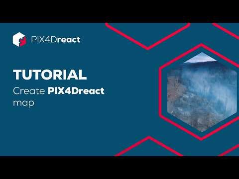 Create a PIX4Dreact map