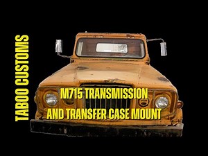 M715 Transmission/Transfer Case Mount Fabrication