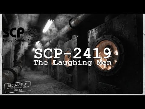 The Horror That Never Dies: SCP-2419 The Laughing Men